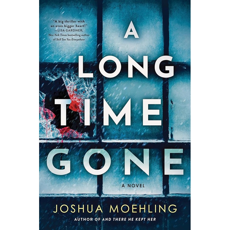 A Long Time Gone: A Novel (Ben Packard, 3)