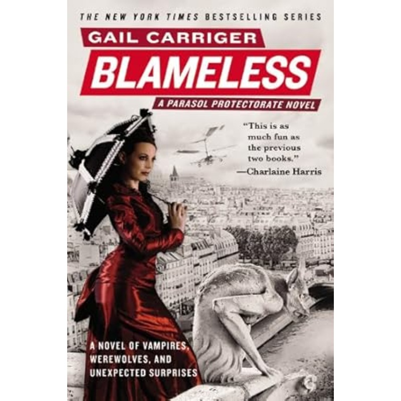 Blameless (The Parasol Protectorate, 3) by Gail Carriger