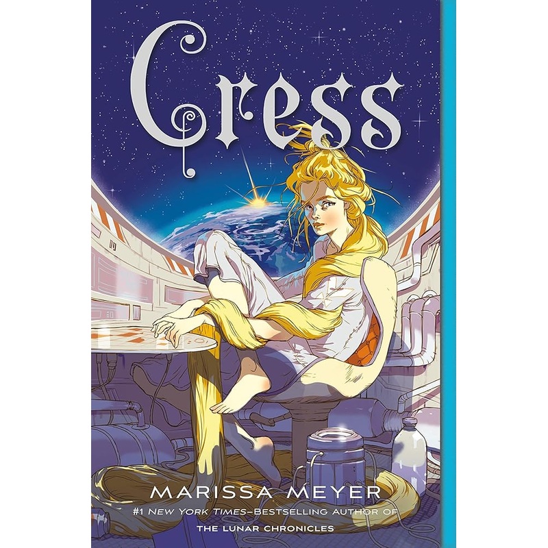Cress: Book Three of the Lunar Chronicles (The Lunar Chronicles, 3) by Marissa Meyer