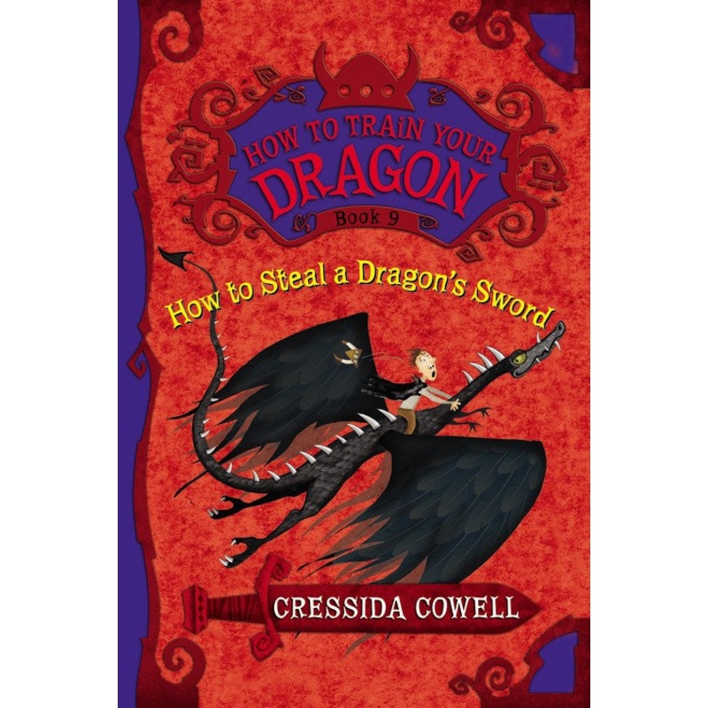 How to Train Your Dragon Book #9: How to Steal a Dragon’s Sword