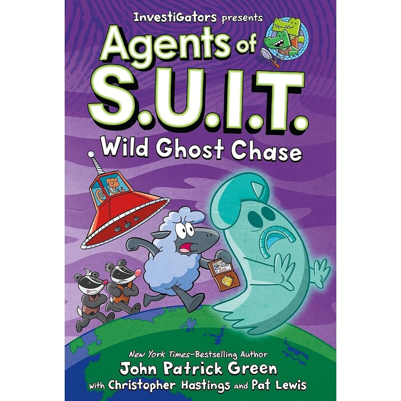 InvestiGators: Agents of S.U.I.T.: Wild Ghost Chase by John Patrick Green, Christopher Hastings, Pat Lewis