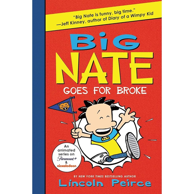 Big Nate Goes for Broke (Big Nate, 4) by Lincoln Peirce