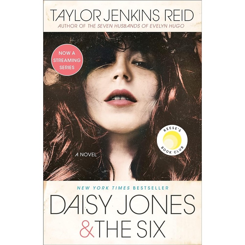 Daisy Jones & The Six: A Novel by Taylor Jenkins Reid