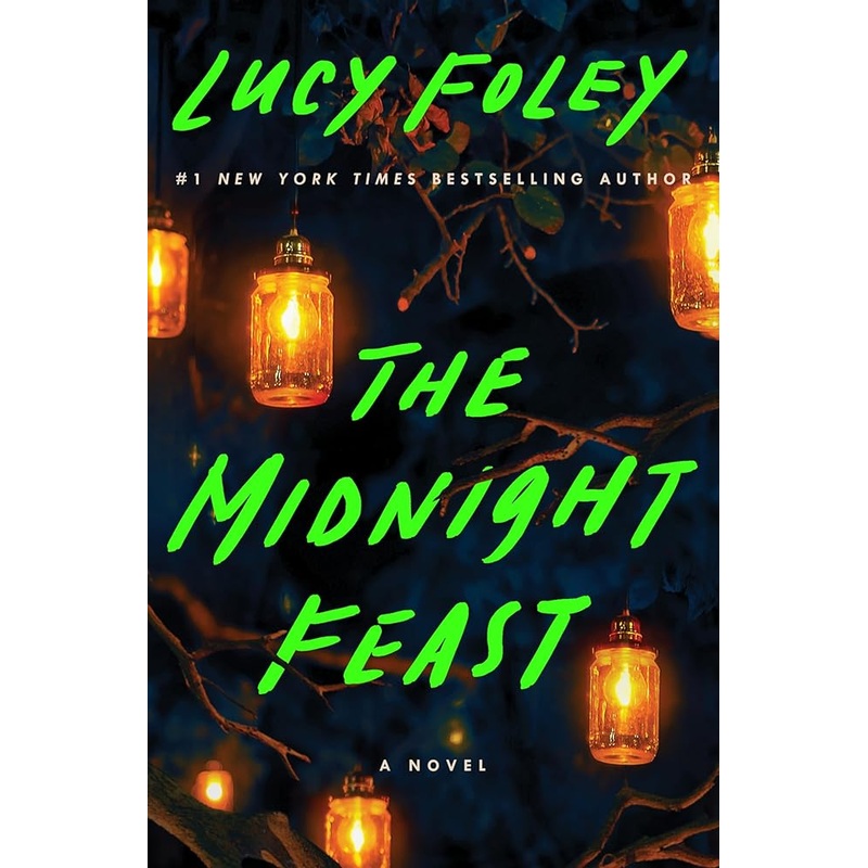 The Midnight Feast: A Novel