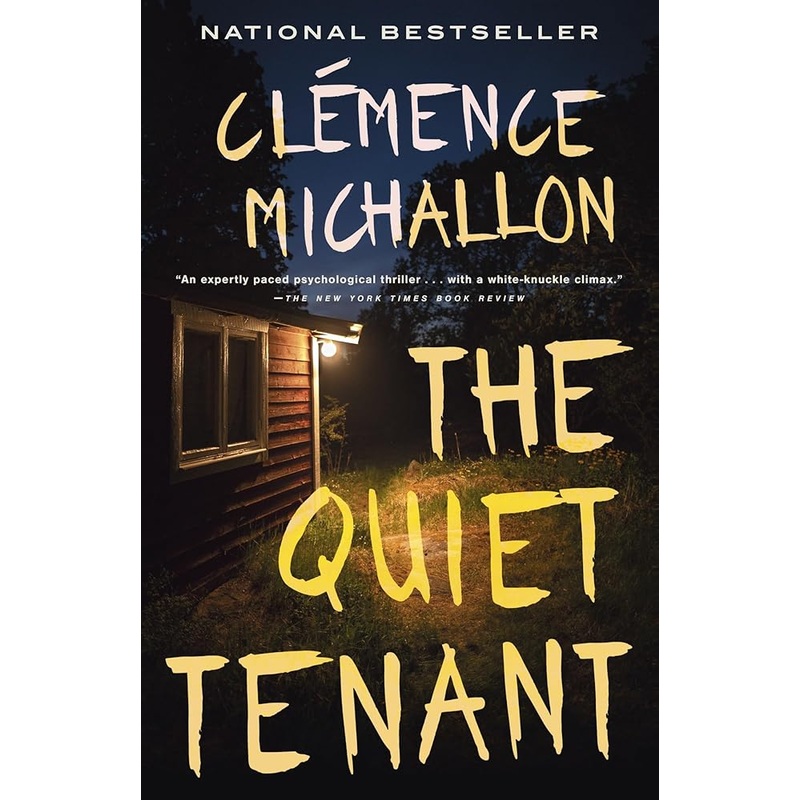 The Quiet Tenant: A novel by Clmence Michallon