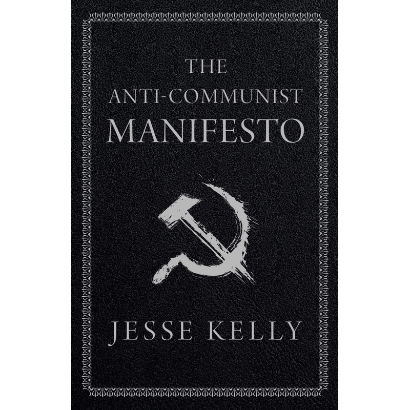 The Anti-Communist Manifesto Hardcover