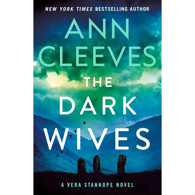 The Dark Wives: A Vera Stanhope Novel Hardcover