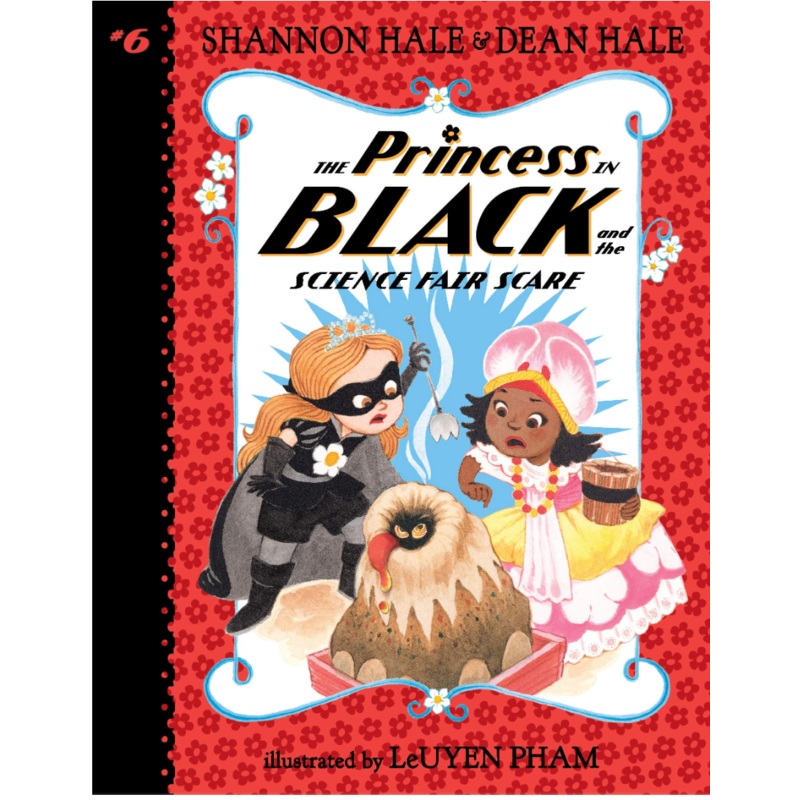 The Princess in Black and the Science Fair Scare (Princess in Black #6)