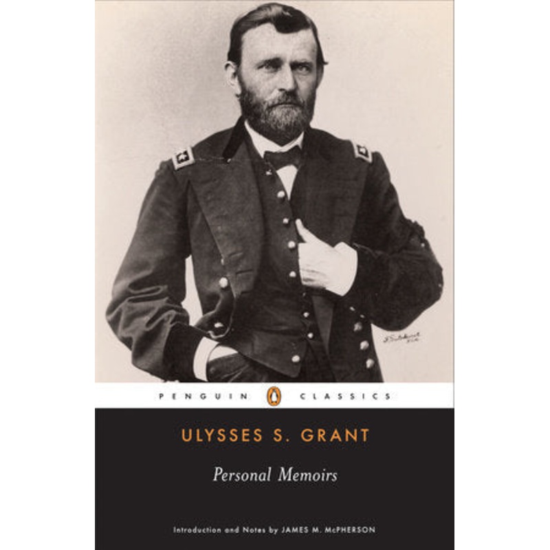 Ulysses S. Grant Personal Memoirs