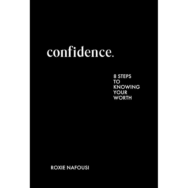 (12/02/25 PREORDER) Confidence: Eight Steps to Knowing Your Worth