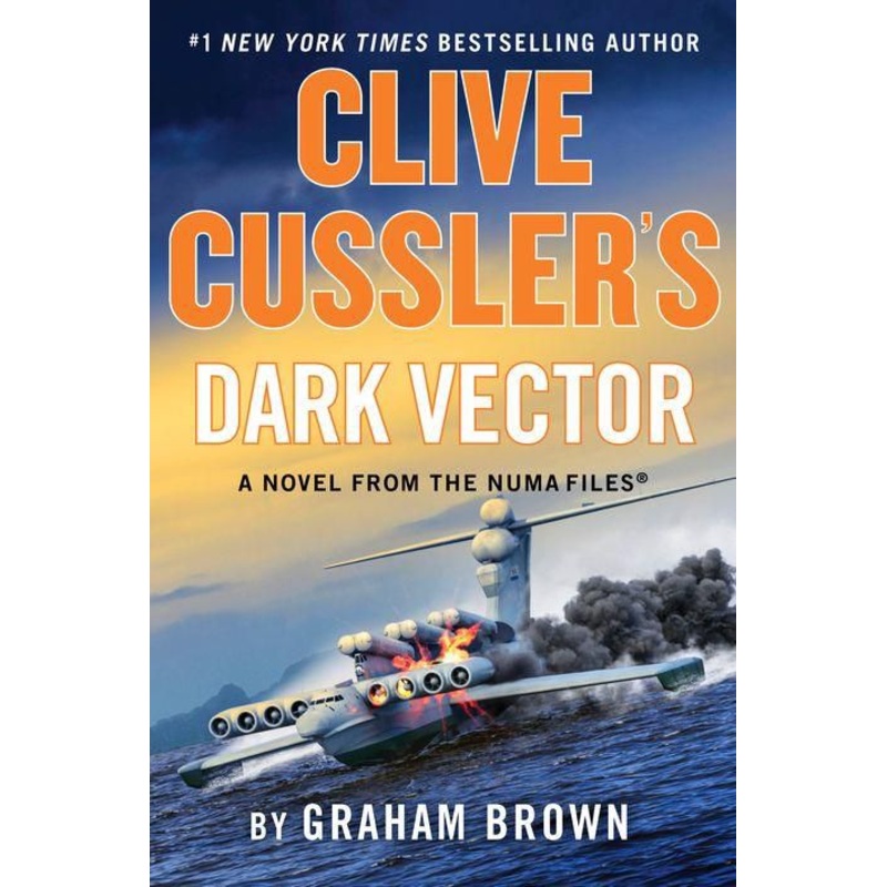 Clive Cussler’s Dark Vector Hardcover