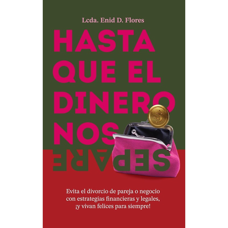 Hasta Que El Dinero Nos Separe