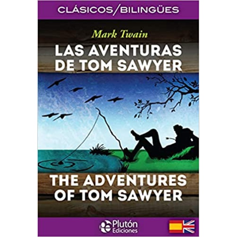 Las Aventuras de Tom Sawyer / The Adventures of Tom Sawyer