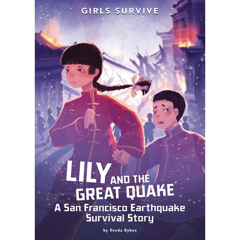 Lily and the Great Quake: A San Francisco Earthquake Survival Story Paperback