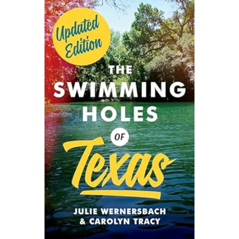 The Swimming Holes Of Texas