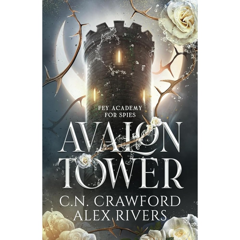 Avalon Tower (Fey Spy Academy)