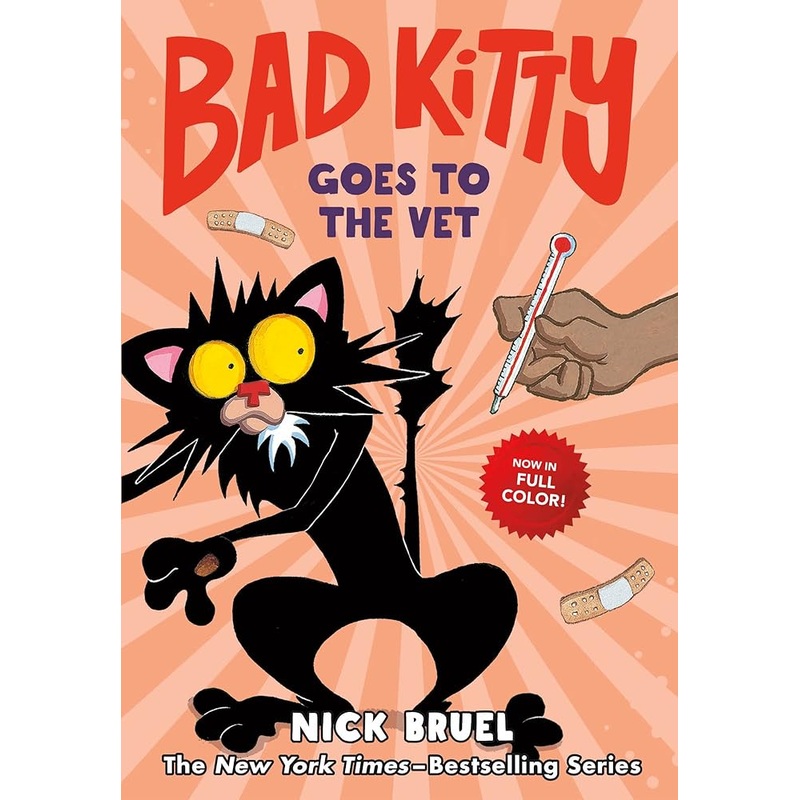 Bad Kitty Goes to the Vet (full-color edition)