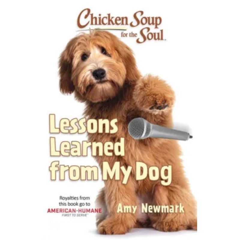 Chicken Soup for the Soul: Lessons Learned from My Dog Paperback