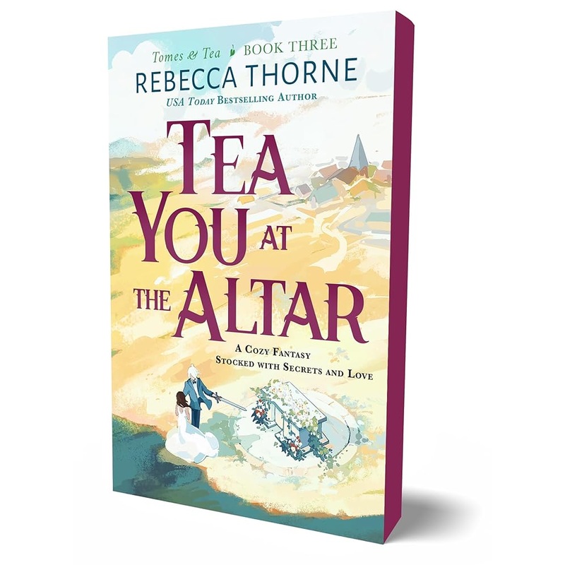 Tea You at the Altar (Tomes & Tea, 3)