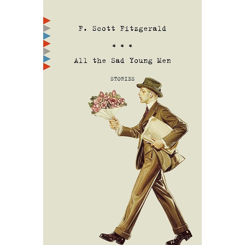 All the Sad Young Men: Stories