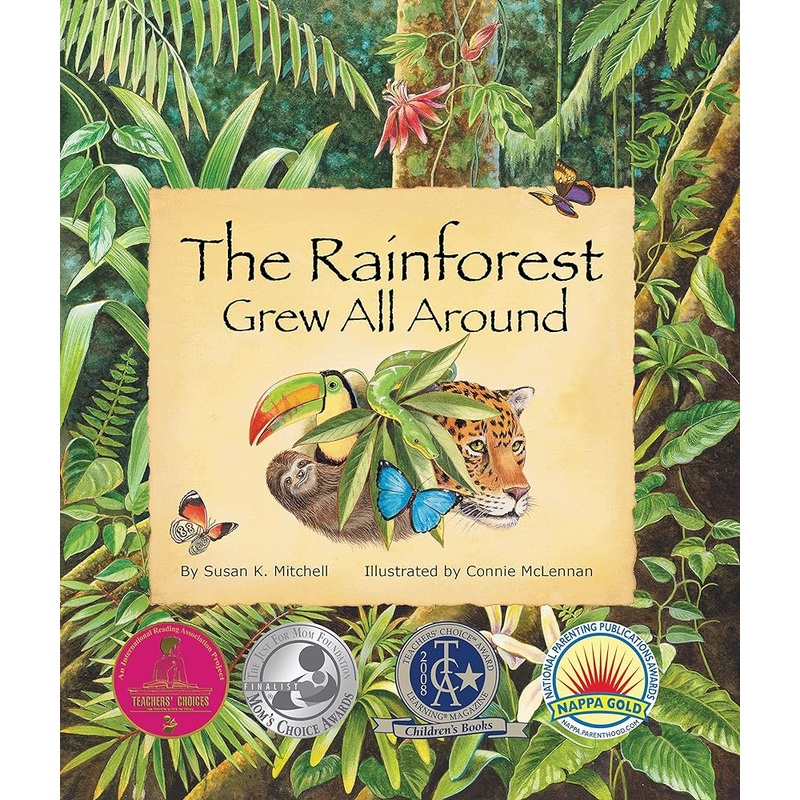 The Rainforest Grew All Around (Arbordale Collection)