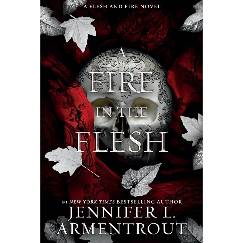 A Fire in the Flesh: A Flesh and Fire Novel