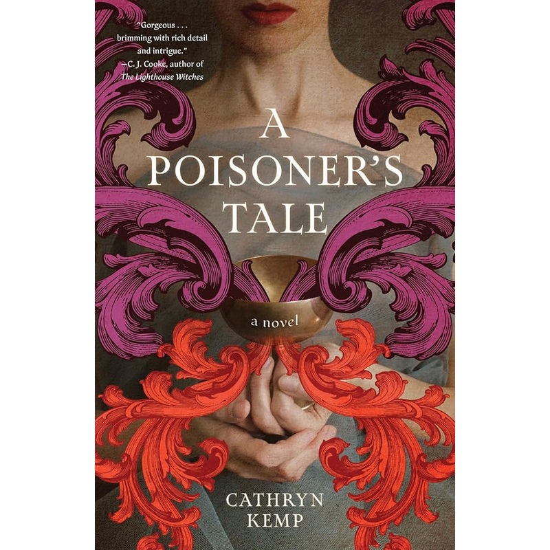 A Poisoner’s Tale: A Novel  A Retelling of the Life of Giulia Tofana, Aqua Tofana Poisoner of Rome