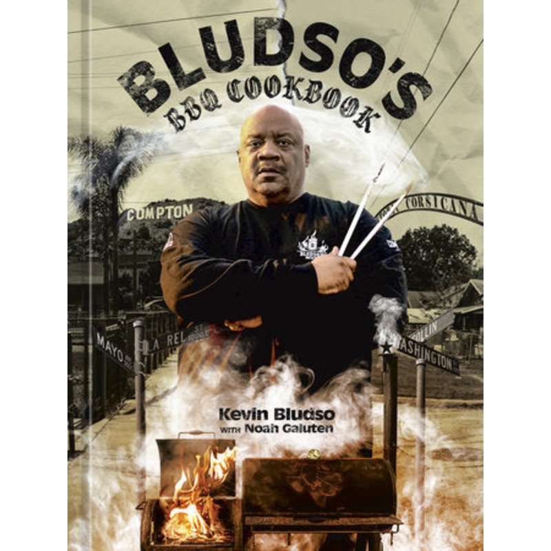 Bludso’s BBQ Cookbook