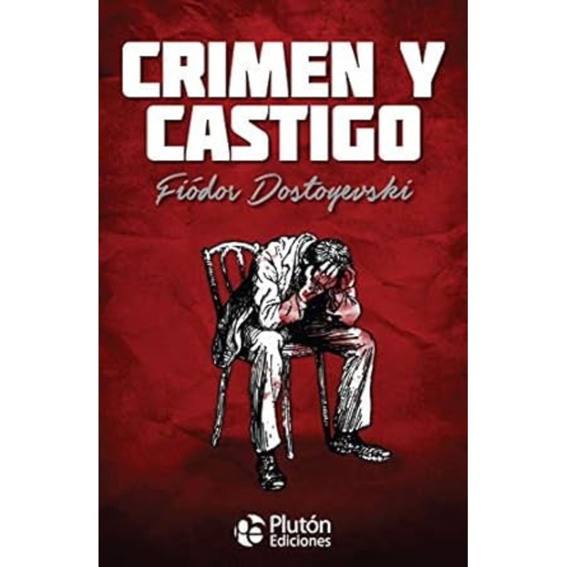 CRIMEN Y CASTIGO (PLUTON EDICIONES) (Coleccin Oro)