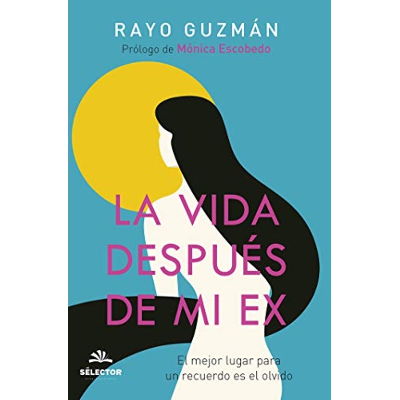 La Vida Despues de Mi Ex