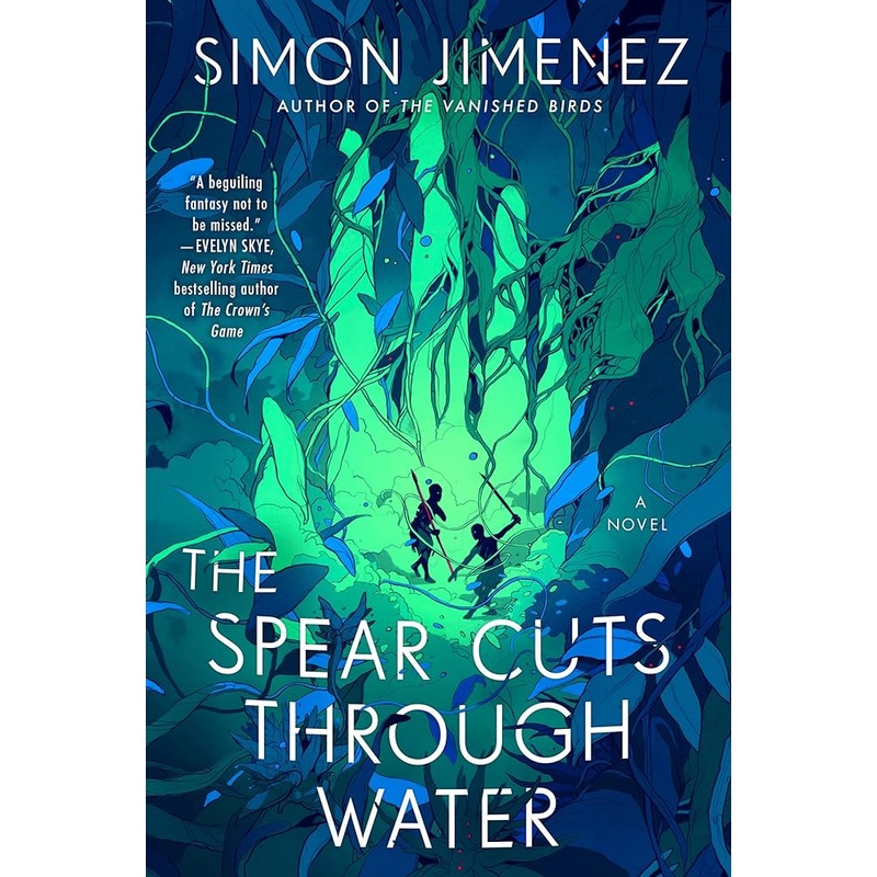 The Spear Cuts Through Water: A Novel