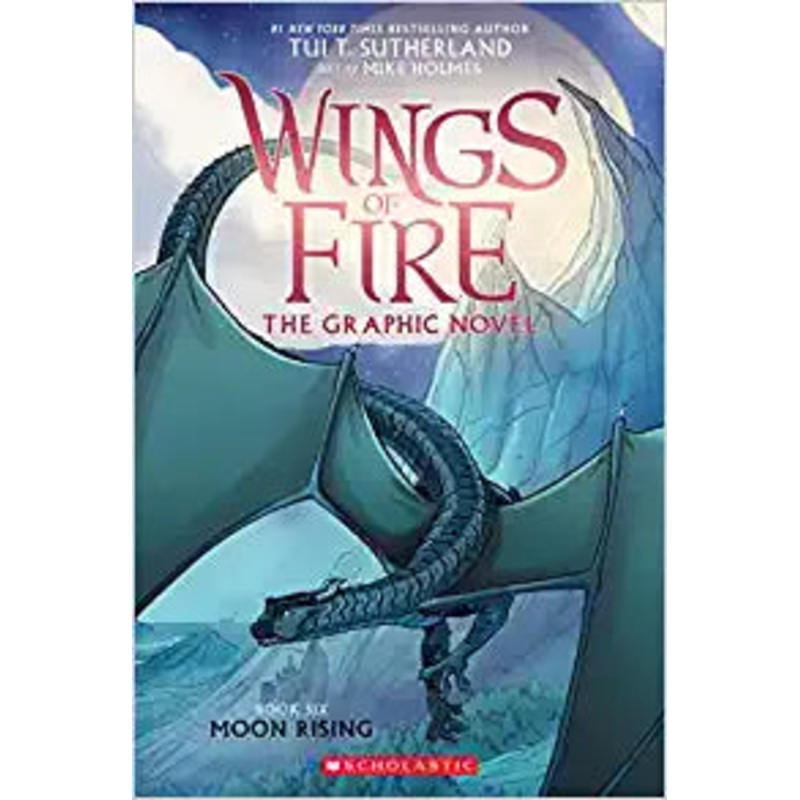 Wings of Fire Graphic Novel 6 – Moon Rising