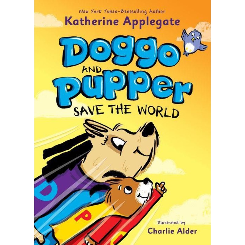 Doggo and Pupper Save the World Hardcover