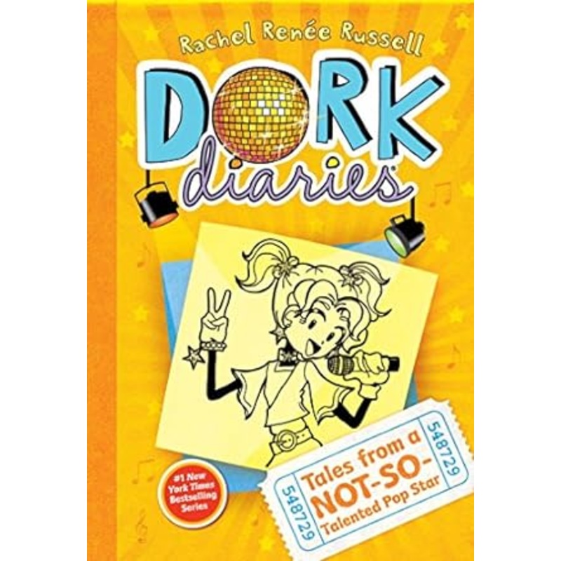 Dork Diaries: Tales from a NOT-SO-Talented Pop Star by Rachel Renee Russell