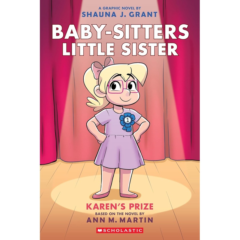 Karen’s Prize: A Graphic Novel (Baby-Sitters Little Sister #10) Paperback