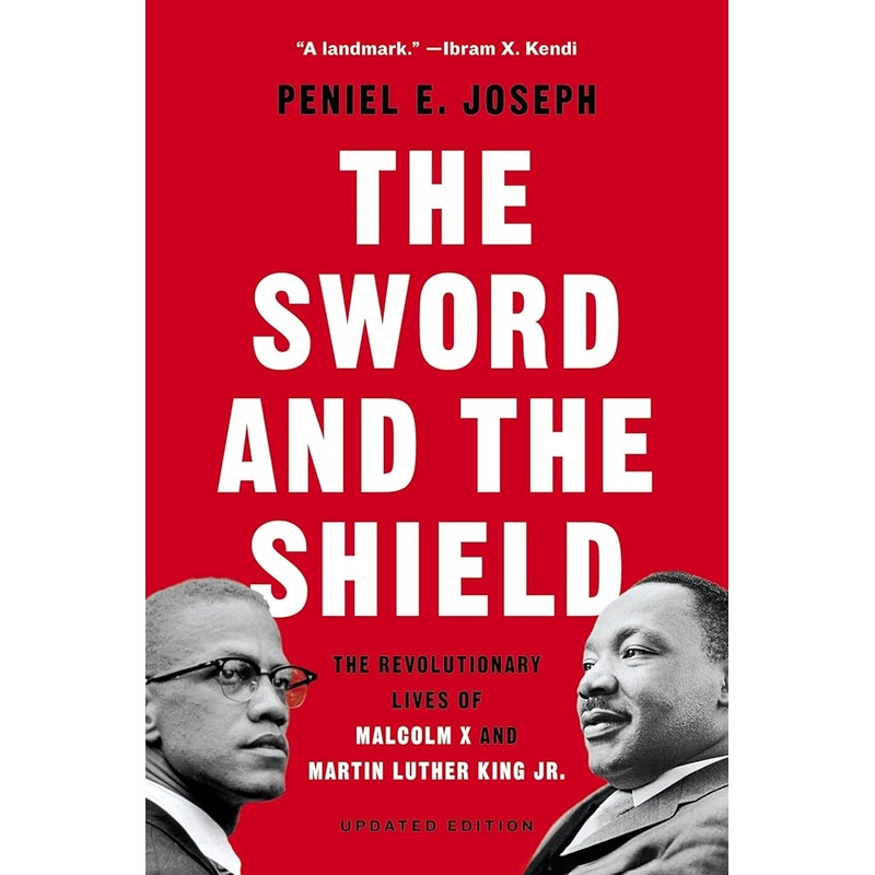 Sword and the Shield *Signed by Peniel Joseph*