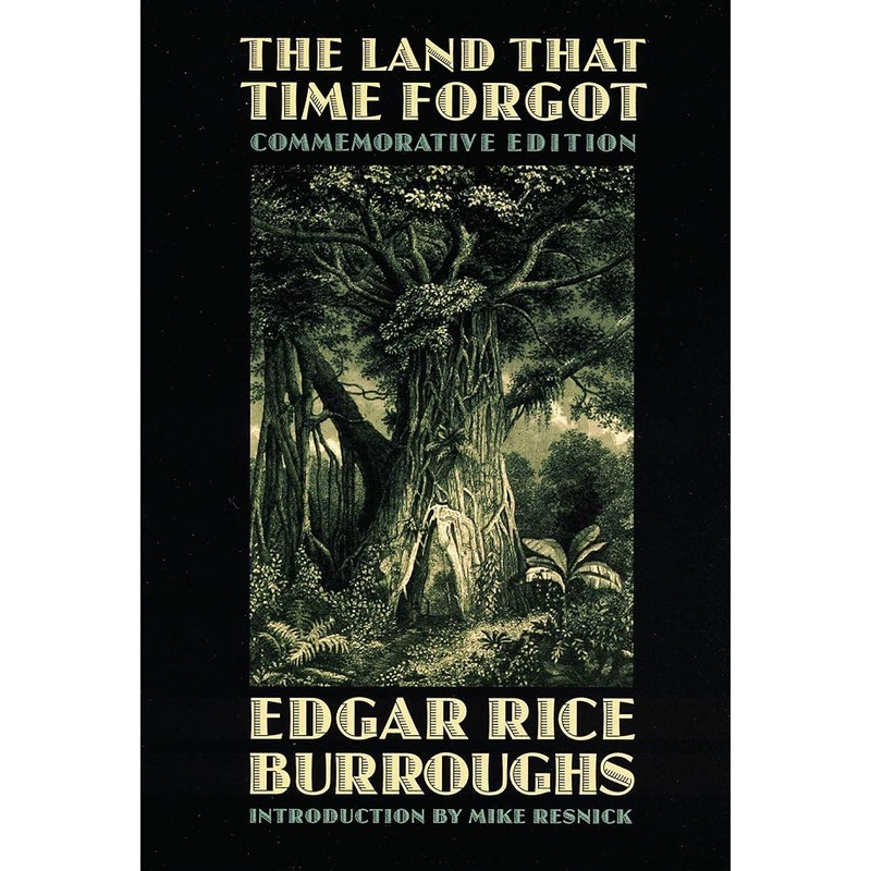 The Land That Time Forgot (Bison Frontiers of Imagination)