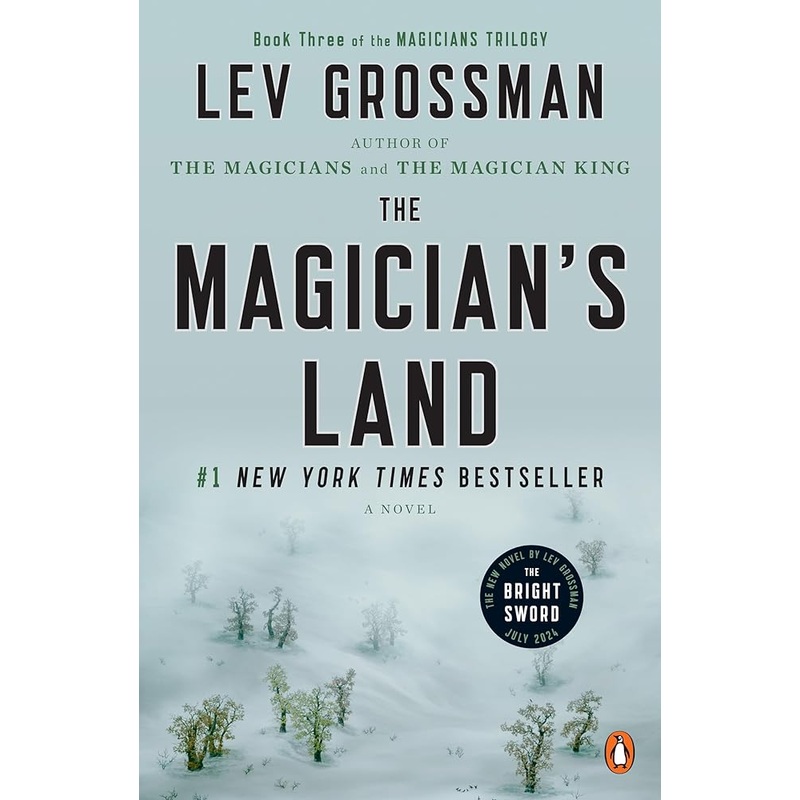 The Magician’s Land: A Novel (Magicians Trilogy)