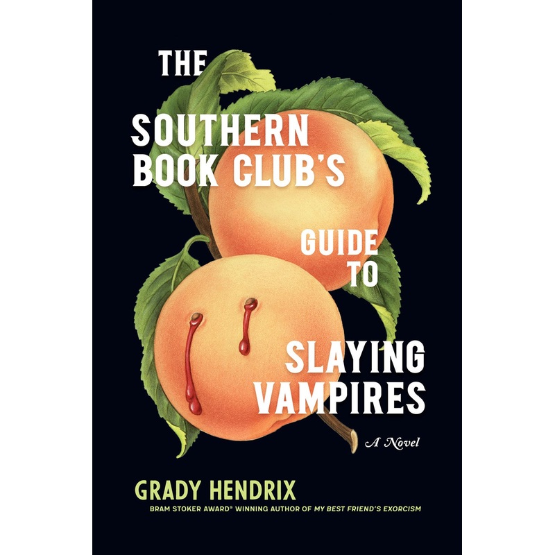 The Southern Book Club’s Guide to Slaying Vampires
