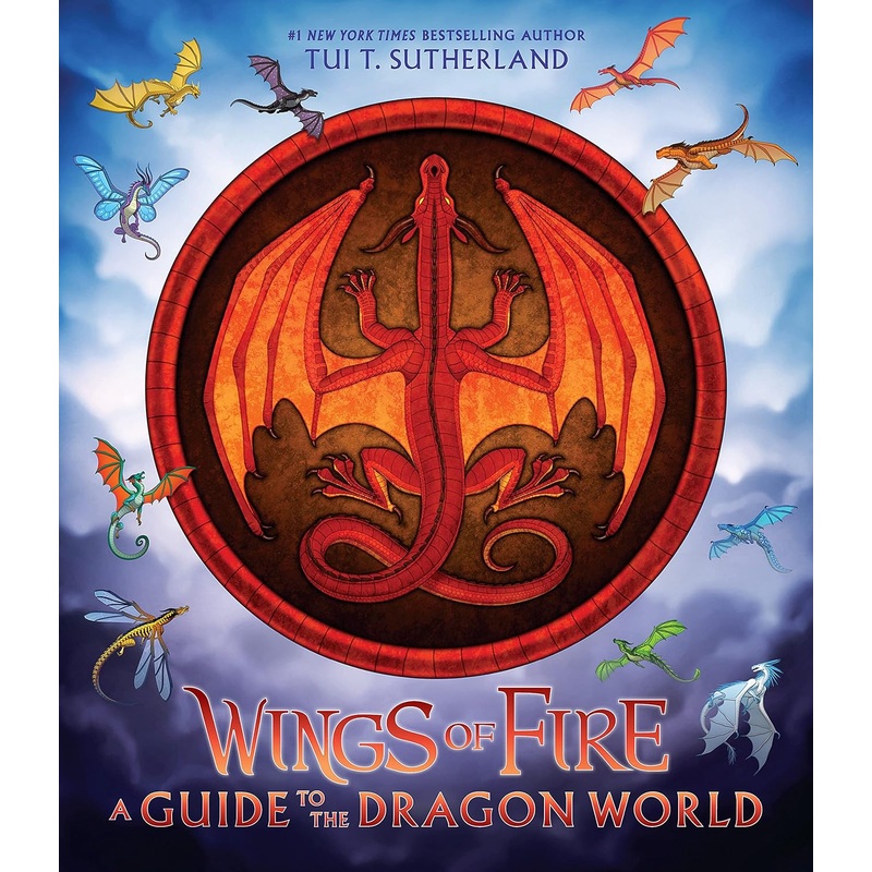 Wings of Fire: A Guide to the Dragon World Hardcover