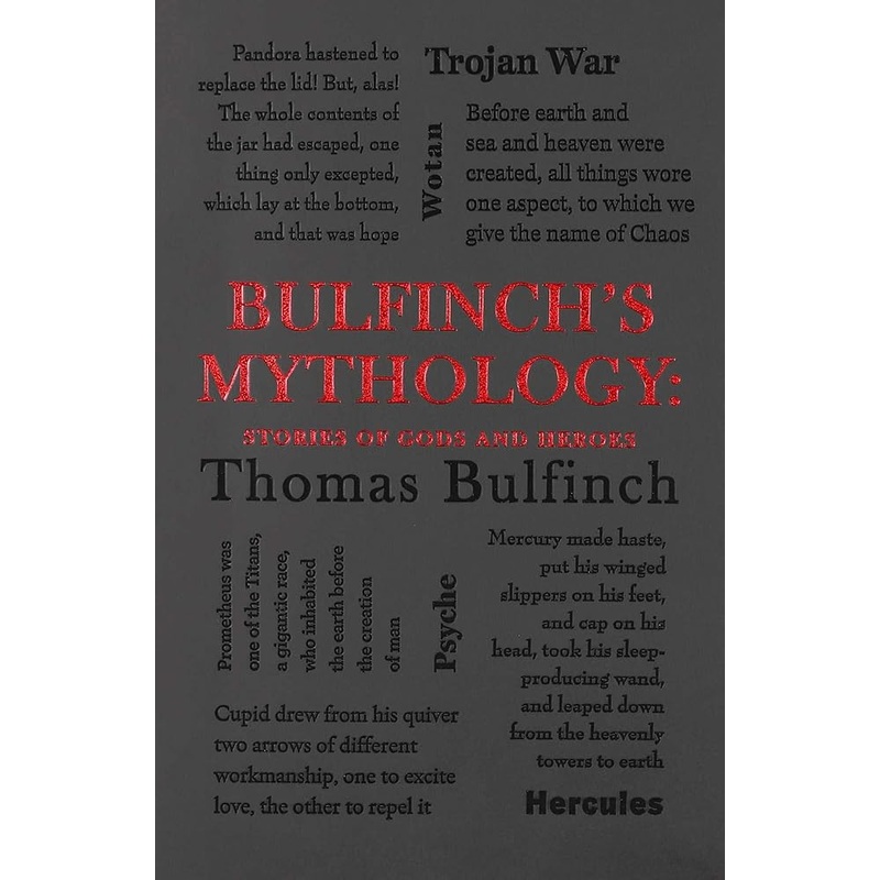 Bulfinch’s Mythology: Stories of Gods and Heroes (Word Cloud Classics)