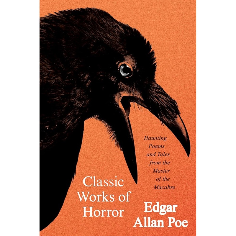 (10/07/25 PREORDER) Classic Works of Horror: Haunting Poems and Tales from the Master of the Macabre