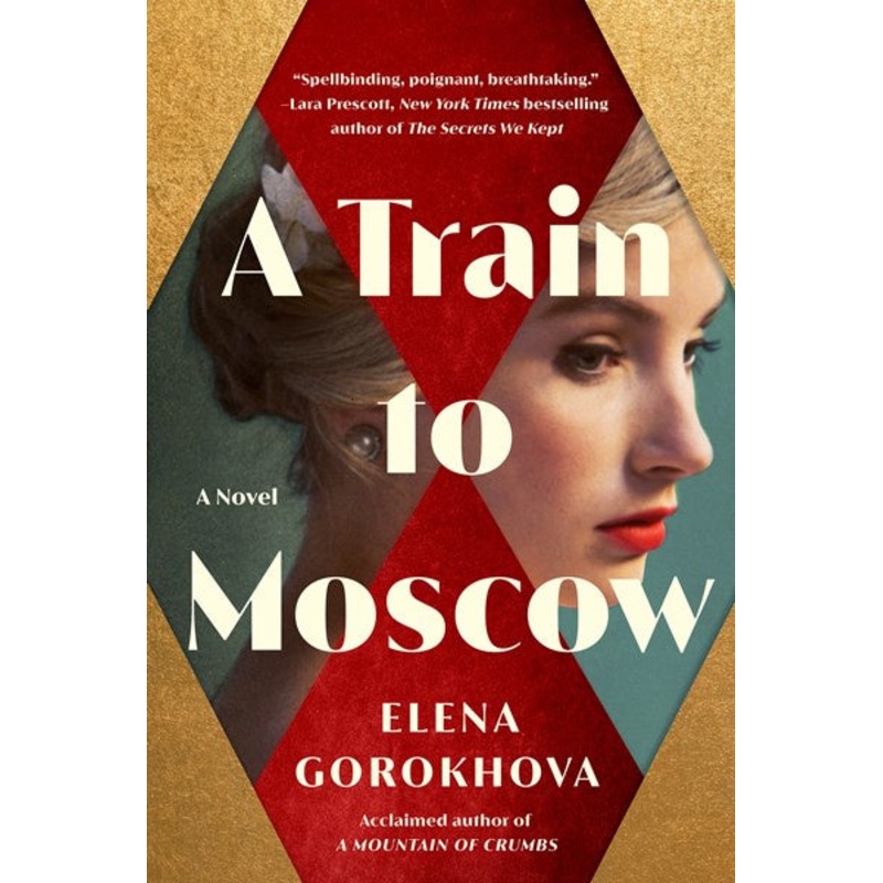 A Train to Moscow : A Novel