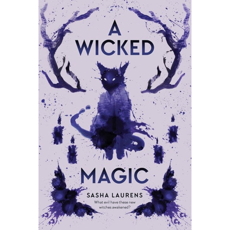A WICKED MAGIC