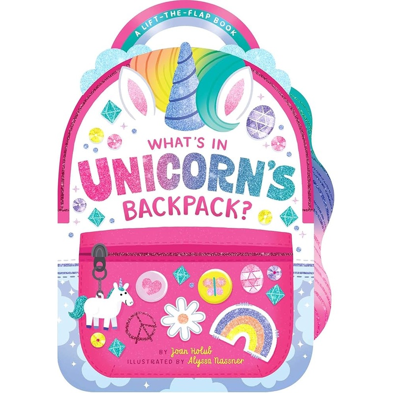 What’s in Unicorn’s Backpack?: A Lift-the-Flap Book