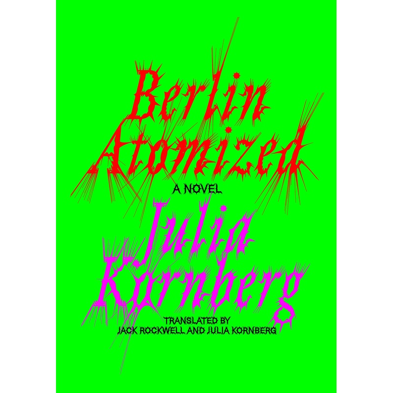 Berlin Atomized