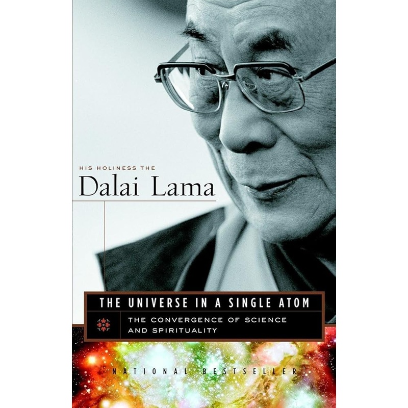The Universe in a Single Atom: The Convergence of Science and Spirituality