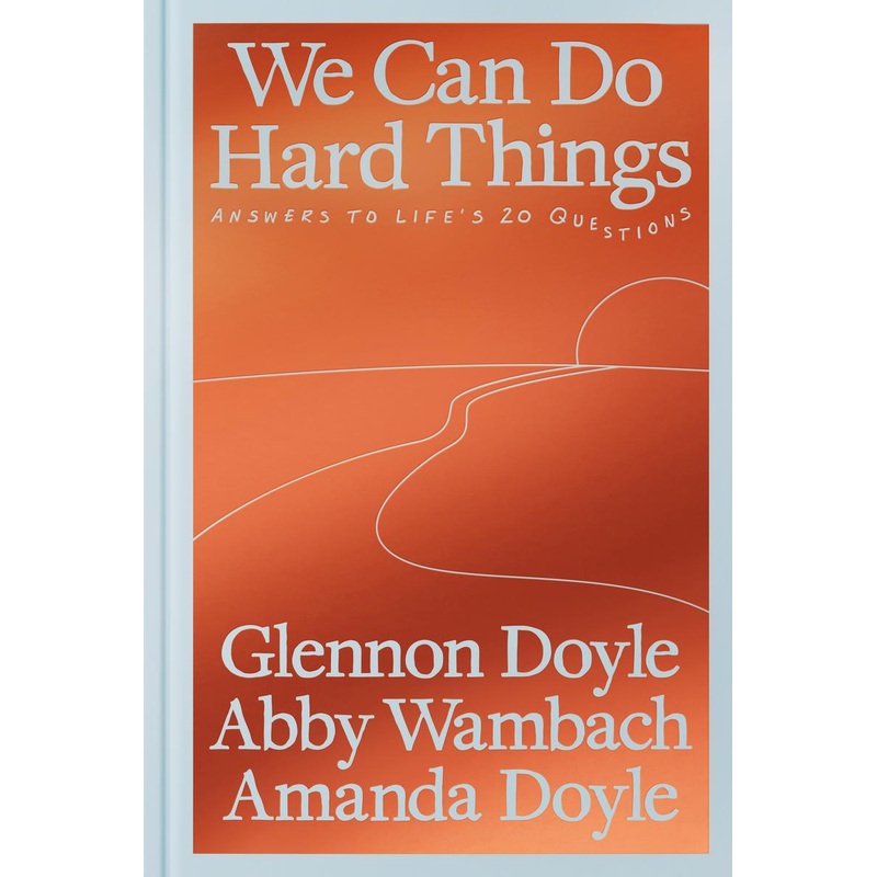 We Can Do Hard Things