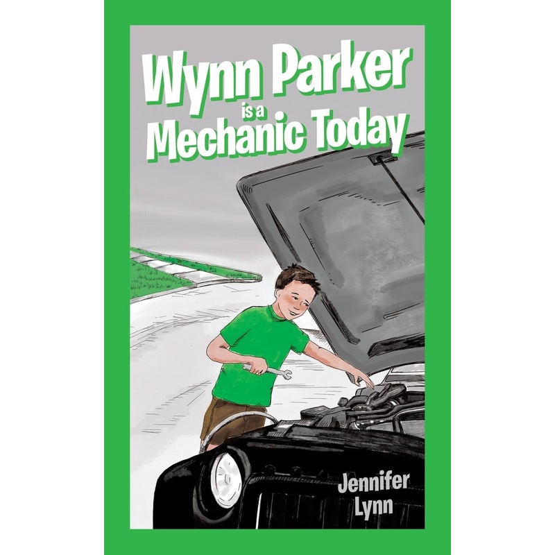 Wynn Parker is a Mechanic Today Paperback