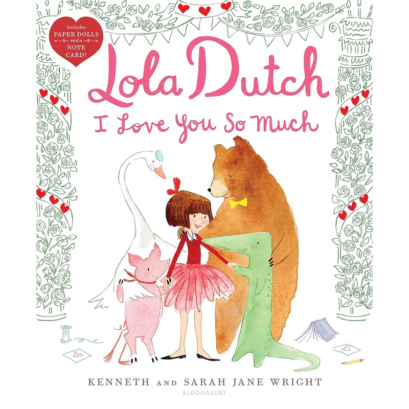 Lola Dutch I Love You So Much Hardcover